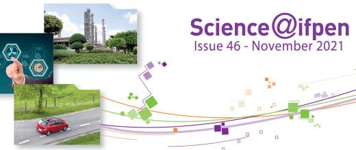Issue 46 of Science@ifpen - Earth Sciences and Environmental Technologies